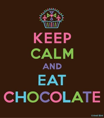 keep calm and eat chocolates